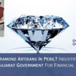 Surat's Diamond Artisans In Peril Industry Leaders Urge Gujarat Government For Financial Relief